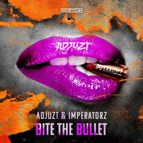  Adjuzt & Imperatorz - Bite The Bullet (2024) 