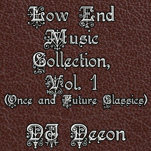  DJ Deeon - Low End Music Collection, Vol. 1 (Once and Future Classics) (2023) 