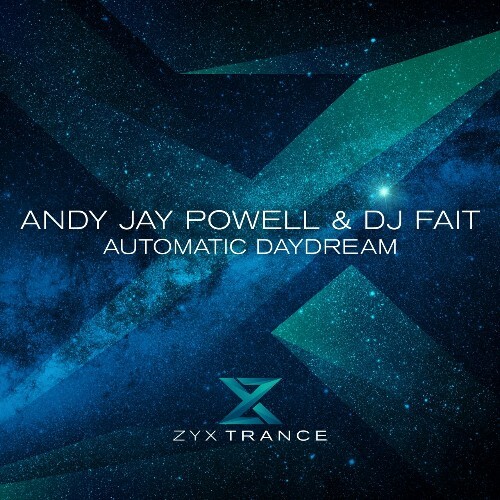  Andy Jay Powell & DJ Fait - Automatic Daydream (2026) 