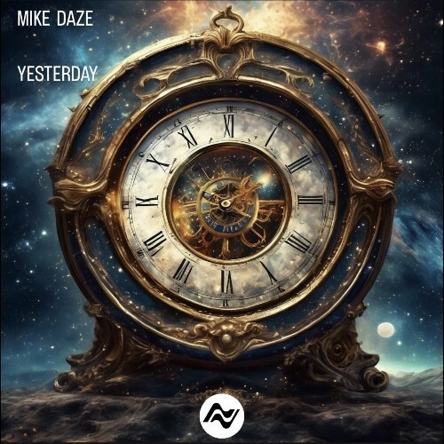  Mike Daze - Yesterday (2024) 