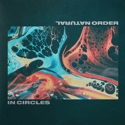  In Circles - Natural Order (2024) 