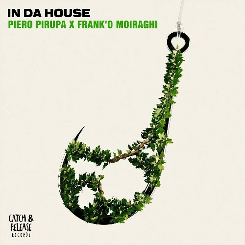  Piero Pirupa x Frank'O Moiraghi - In Da House (2025) 