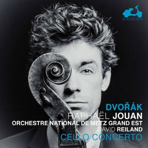  Raphael Jouan, David Reiland, Orchestre national de Metz Grand Est - Dvorak Cello Concerto (2026) 