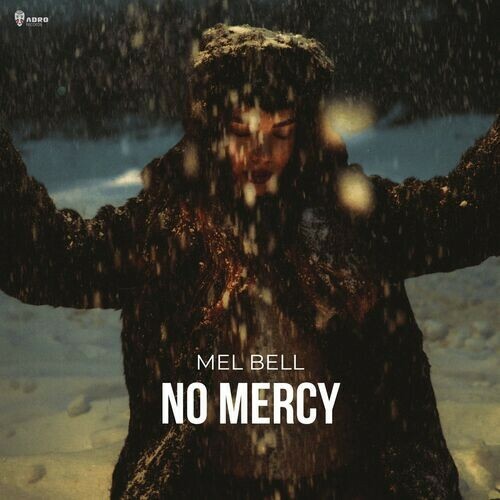 Mel Bell - No Mercy (2023) MP3