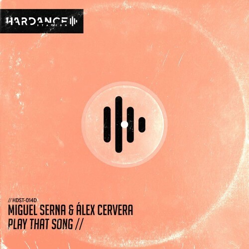  DJ Miguel Serna and Alex Cervera - Play That Song (2026) 