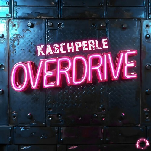 Kachperle - Overdrive (2024)