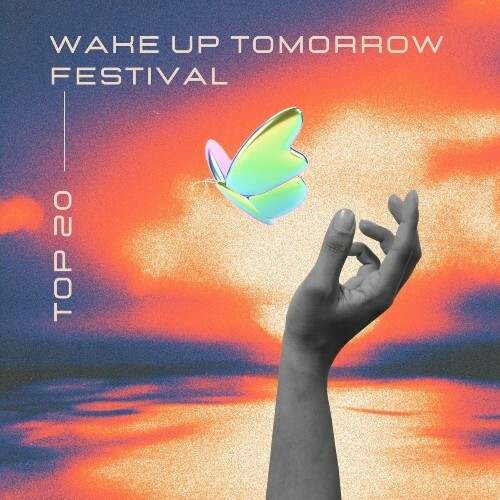 Wake Up Tomorrow Festival Top 20 (2024)