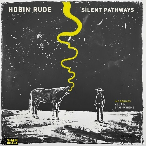  Hobin Rude - Silent Pathways (2025) 