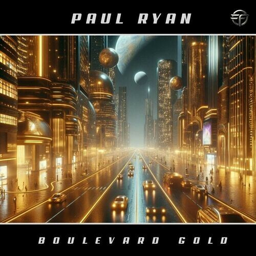 Paul Ryan - Boulevard Gold (2024)