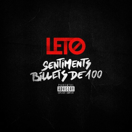  Leto - SENTIMENTS BILLETS DE 100 (2024) 