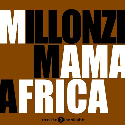  Millonzi - Mama Africa (2025) 