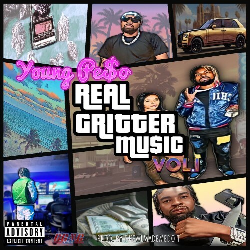 Young Pe$o - Real Gritter Music, Vol. 1 (2025)