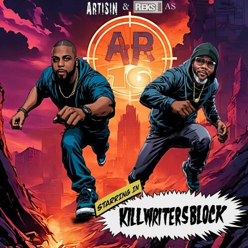  AR16 - Kill Writers Block (2025) 