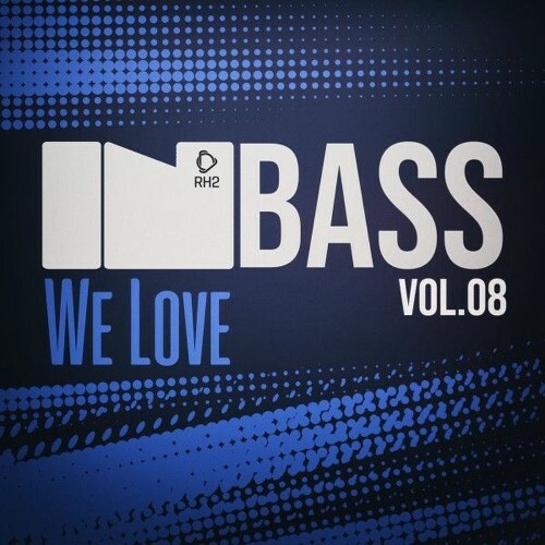  In Bass We Love, Vol.08 (2025) 