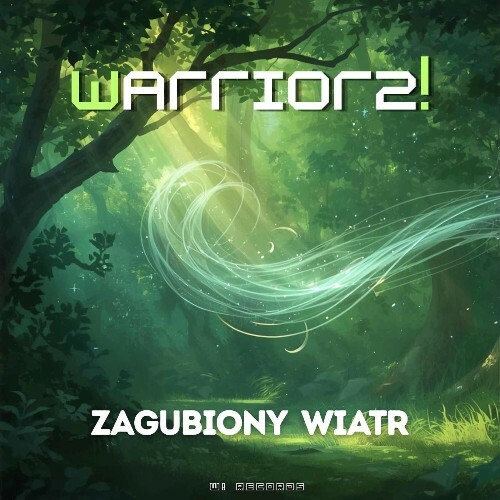  Warriorz! - Zagubiony Wiatr (2026) 