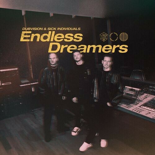  Dubvision & Sick Individuals - Endless Dreamers (2025) 
