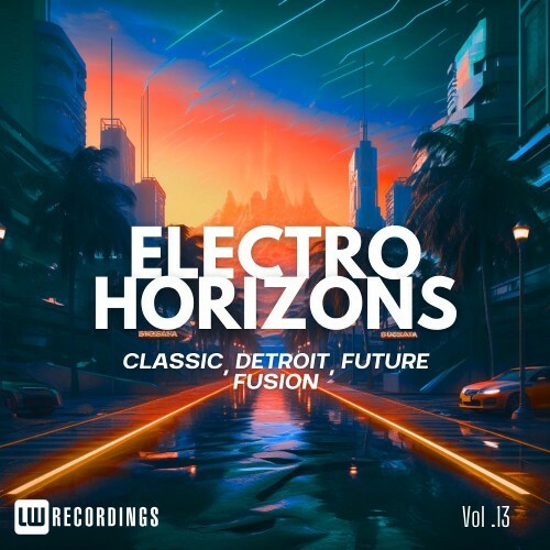  Electro Horizons: Classic, Detroit, Future Fusion, Vol. 13 (2025) 