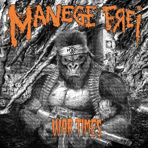  Manege Frei - War Times (2025) 
