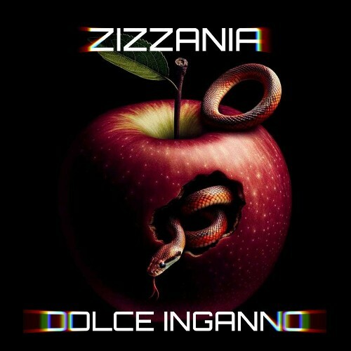  Zizzania - Dolce Inganno (2024) 