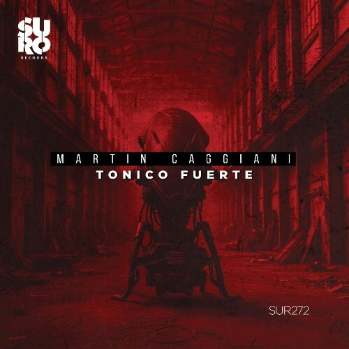  Martin Caggiani - Tonico Fuerte (2025) 
