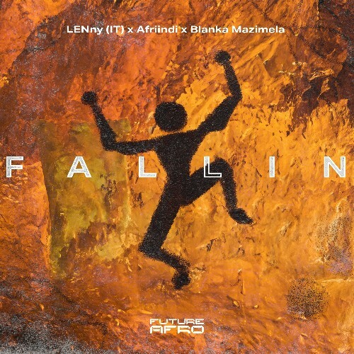  LENny (IT) x Afriindi x Blanka Mazimela - Fallin (2024) 