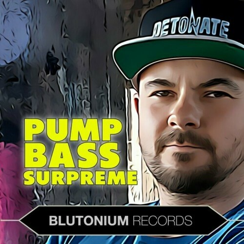  Detonate - Pump Bass Supreme (2024) 