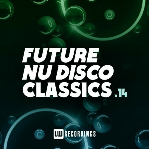  Future Nu Disco Classics, Vol. 14 (2023) 