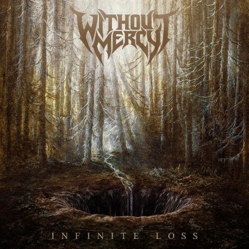  Without Mercy - Infinite Loss (2026) 