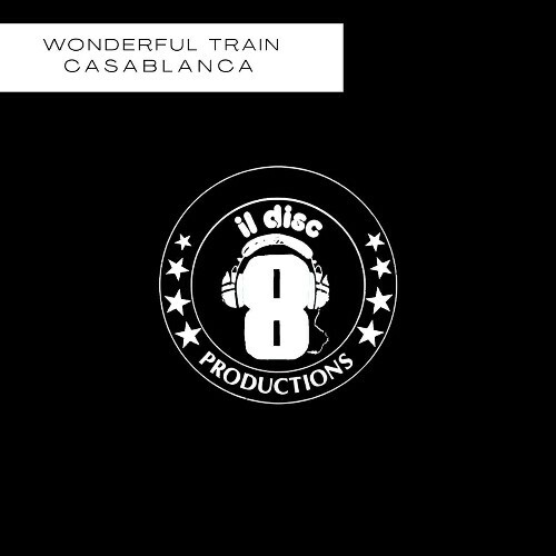  Casablanca - Wonderful Train (2024) 