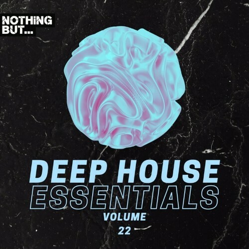 MP3:  Nothing But... Deep House Essentials, Vol. 22 (2024) Онлайн