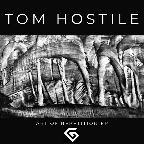 Tom Hostile - Art Of Repetition (2025) 