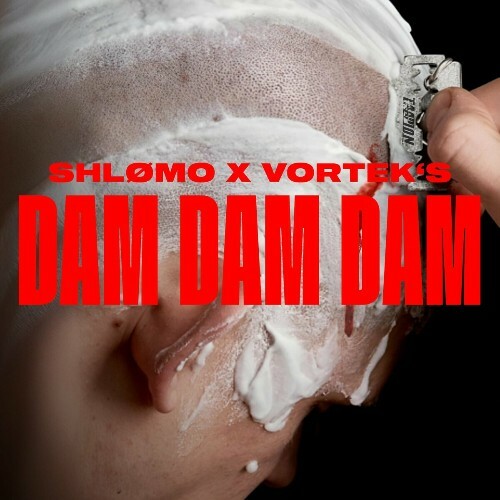  Shl&#248;mo & Vortek's - Dam Dam Dam (2024) 