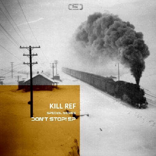  Kill Ref - Don't Stop! (2026) 