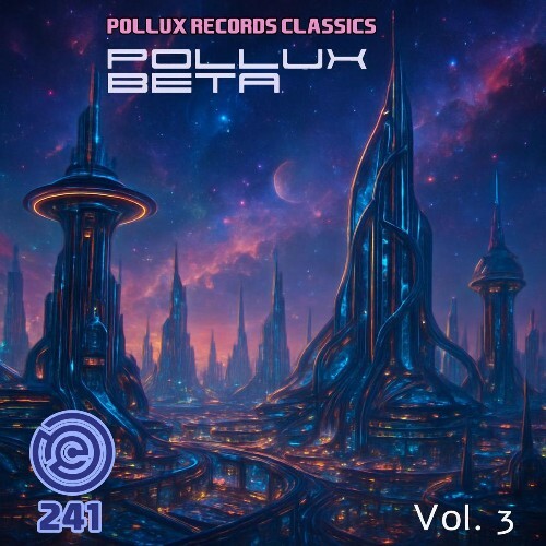  Pollux Beta - Pollux Records Classics: Vol. 3 (2026) 