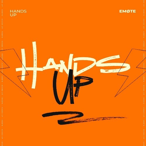 EMØTE - Hands Up (2025) EMØTE - Hands Up (2025)