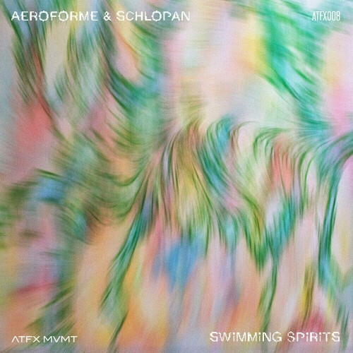 VA -  Aeroforme and Schlopan - Swimming Spirits (2024) [MP3] METUQ5J_o