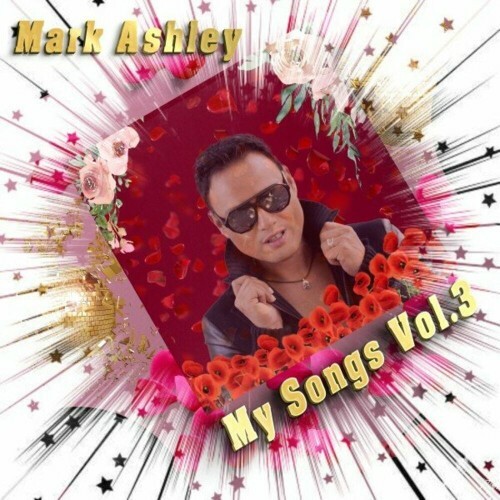 Mark Ashley - My Songs, Vol. 3 (2024)