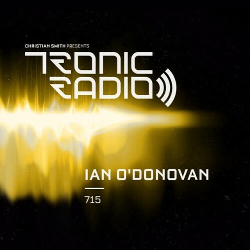  Ian O'donovan - Tronic Podcast 715 (2026-04-16) 