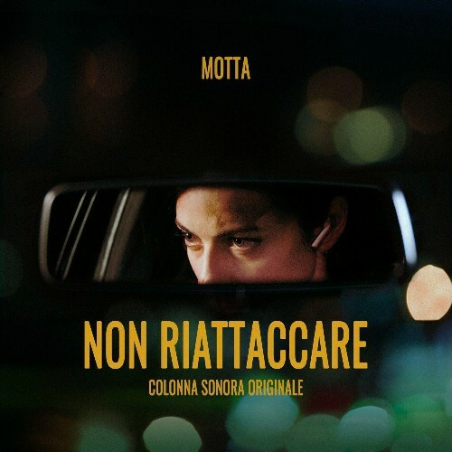 Motta - Non riattaccare (Original Soundtrack) (2024)