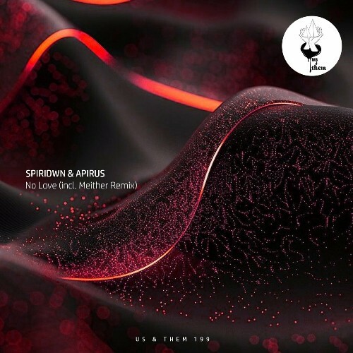 Spiridwn & Apirus - No Love (2025)