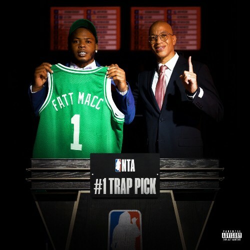 Fatt Macc - #1 Trap Pick (2025) Fatt Macc - #1 Trap Pick (2025)