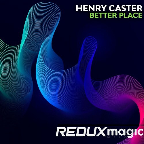 Henry Caster — Better Place (2026)