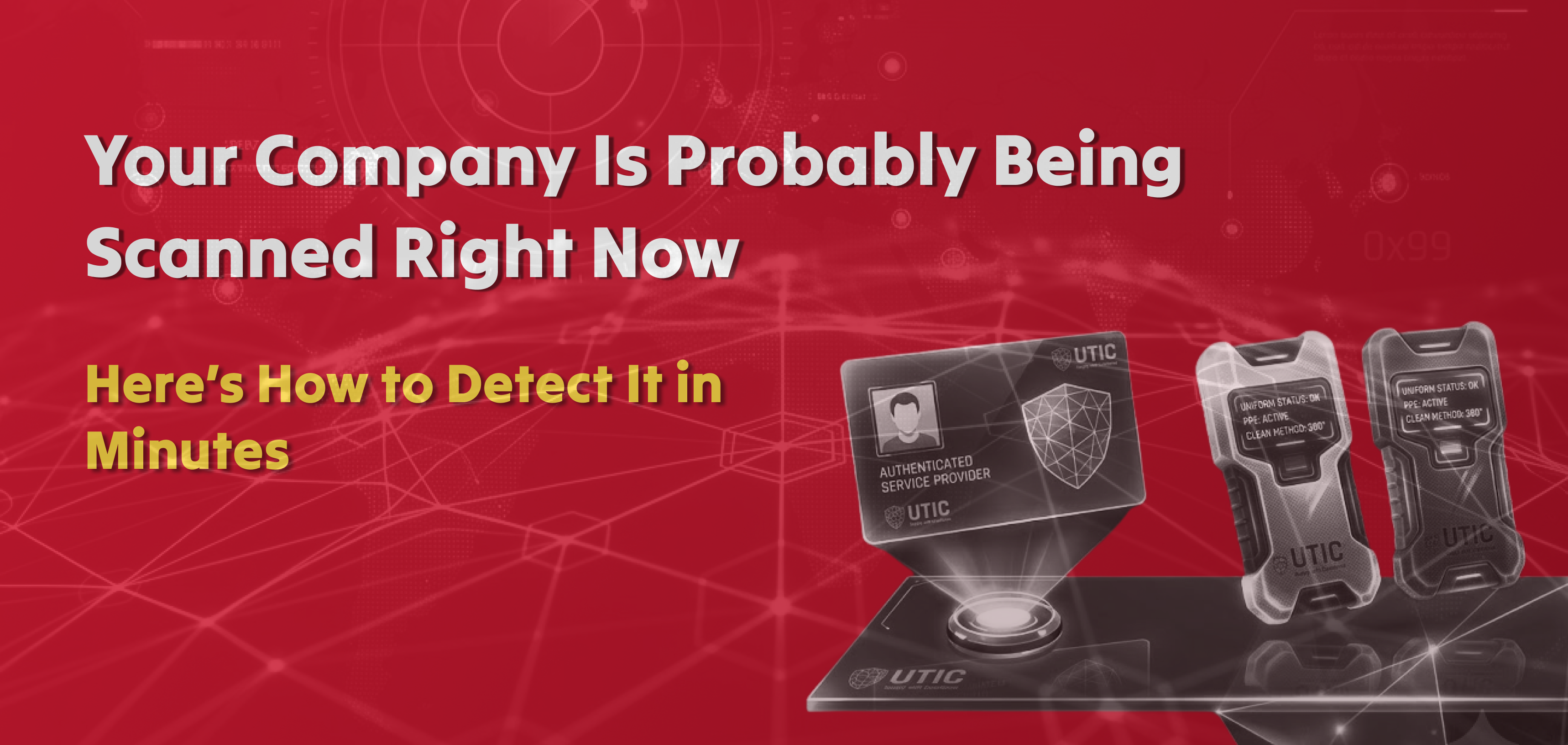 Your Company Is Probably Being Scanned Right Now