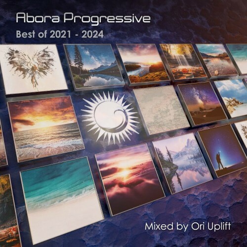  Abora Progressive: Best of 2021-2024 (Mixed by Ori Uplift) (2025) 