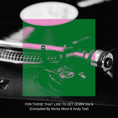 For Those That Like To Get Down, Vol. 4 (Compiled 
