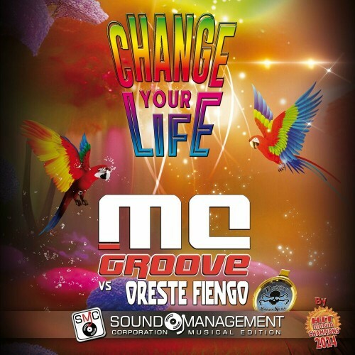  MC Groove - Change Your Life ( Hit Mania Champions 2024 ) (2024) 