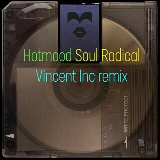  Hotmood - Soul Radical (Vincent Inc Remix) (2025) 