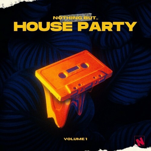  Nothing But... House Party, Vol. 01 (2023) 
