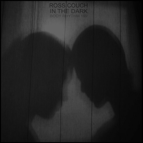  Ross Couch - In The Dark (2024) 
