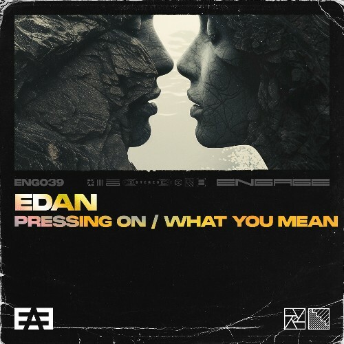  Edan - Pressing On / What You Mean (2024) 